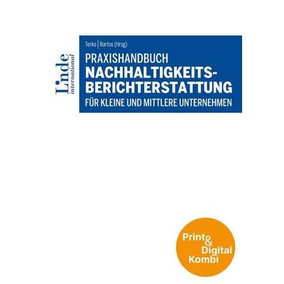 Praxishandbuch Nachhaltigkeitsberichterstattung für kleine und mittlere Unternehmen (Kombi Print&digital), Taschenbuch von Josef Baumüller,Werner