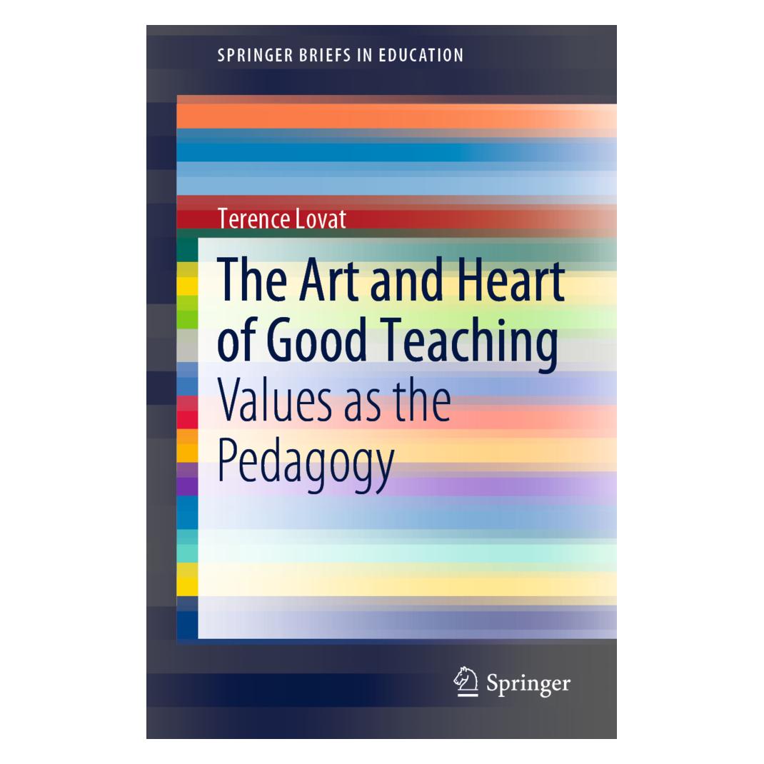 Springer The Art and Heart of Good Teaching (Englisch, Softcover, Terence Lovat) (56084071)