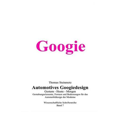 Design /Googie, Taschenbuch von Thomas Steinmetz, Epubli, 978-3-7529-5557-6