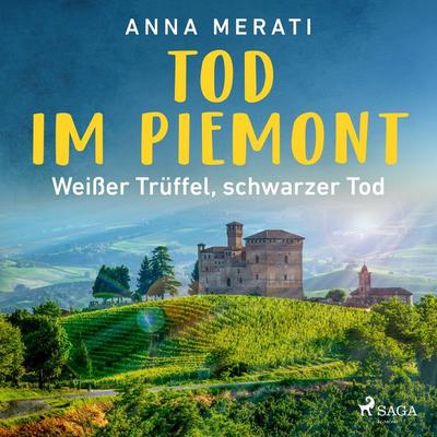 Tod im Piemont - Weißer Trüffel, schwarzer Tod - Anna Merati, Audio, 9788727309026