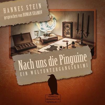 Nach uns die Pinguine - Hannes Stein, Audio, 4251888705419