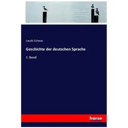 Geschichte der deutschen Sprache, Schulbücher von Jacob Grimm