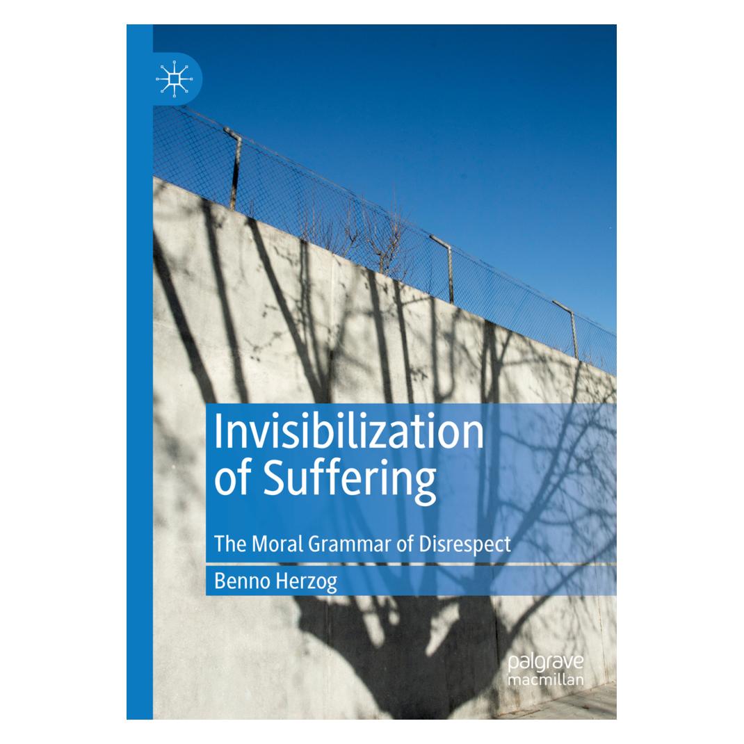 Springer Invisibilization of Suffering (Englisch, Softcover, Benno Herzog) (56162059)