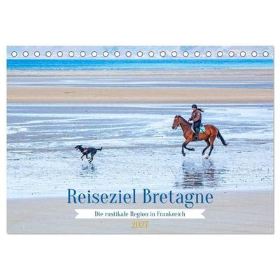 Reiseziel Bretagne (Tischkalender 2027 DIN A5 quer), CALVENDO Monatskalender