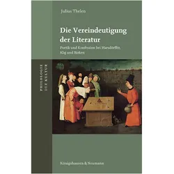 Thelen:Die Vereindeutigung der Literatu, Fachbücher von Julius Thelen