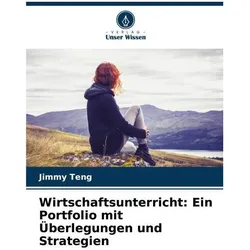 Teng:Wirtschaftsunterricht: Ein Portfol, Schulbücher von Jimmy Teng