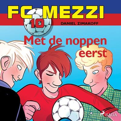 FC Mezzi 10 - Met de noppen eerst - Daniel Zimakoff, Audio, 9788726277494