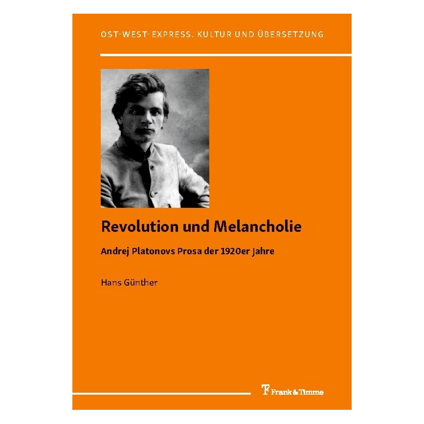 Frank & Timme Revolution und Melancholie (Deutsch, Softcover, Hans Günther) (56929256)