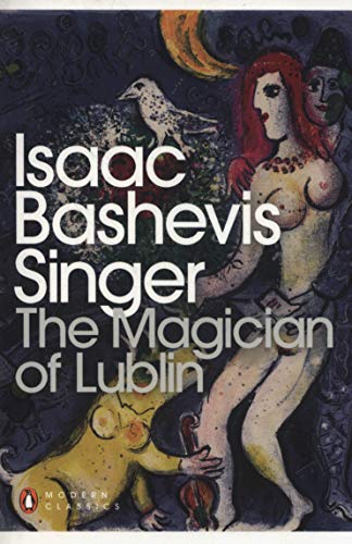 Singer, Isaac Bashevis - The Magician of Lublin (Penguin Modern Classics) - Preis vom 17.10.2026 19:25:27 h