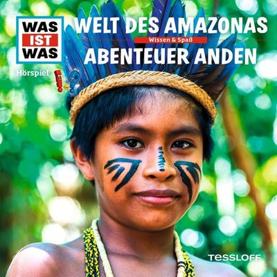 63: Welt des Amazonas / Abenteuer Anden - Manfred Baur, Audio, 4064066049256
