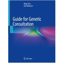 Guide for Genetic Consultation, Fachbücher von Birgit Zirn, Karl Mehnert