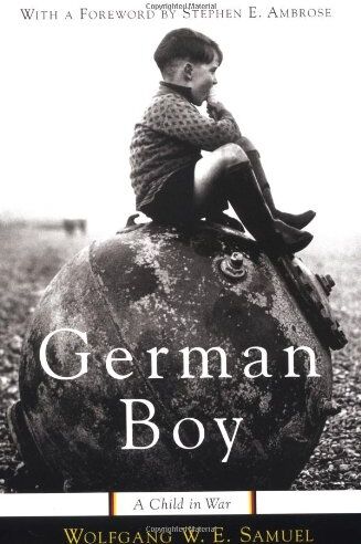 Wolfgang Samuel - German Boy: A Child in War - Preis vom 19.10.2026 19:33:35 h