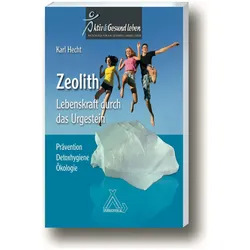 Zeolith-LebenskraftdurchdasUrgestein, Ratgeber von Karl Hecht
