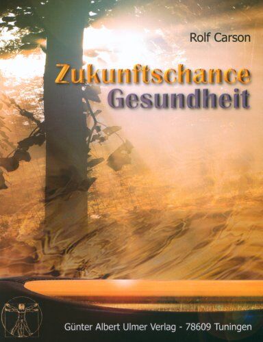 Rolf Carson - Zukunftschance Gesundheit - Preis vom 19.10.2026 19:33:35 h