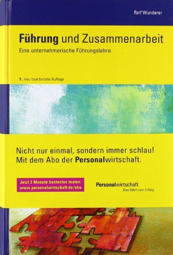 Rolf Wunderer - Führung und Zusammenarbeit: Eine unternehmerische Führungslehre - Preis vom 13.10.2026 19:28:25 h