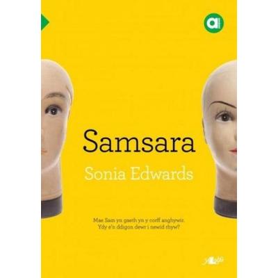 Cyfres Amdani: Samsara, Taschenbuch von Sonia Edwards, Y Lolfa, 978-1-78461-615-1