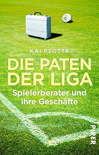 Kai Psotta - Die Paten der Liga: Spielerberater und ihre Geschäfte - Preis vom 17.10.2026 19:25:27 h
