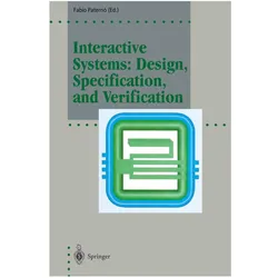 Interactive Systems: Design, Specification, and Verification, Fachbücher von Fabio Paterno