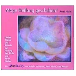 Möge Heilung geschehen!, Sachbücher von Amei Helm