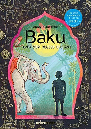 Anke Burfeind - Baku und der weiße Elefant - Preis vom 17.10.2026 19:25:27 h