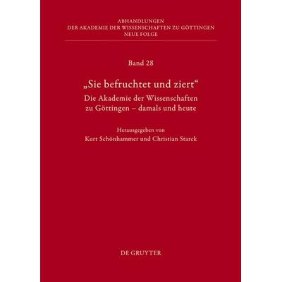 Die Geschichte der Akademie der Wissenschaften. Teil 1, Gebundene Ausgabe von , De Gruyter, 978-3-11-030467-1