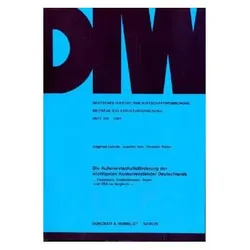 Die Aussenwirtschaftsförderung der wichtigsten Konkurrenzländer Deutschlands., Fachbücher von Joachim Volz, Christian Weise, Siegfried Schultz