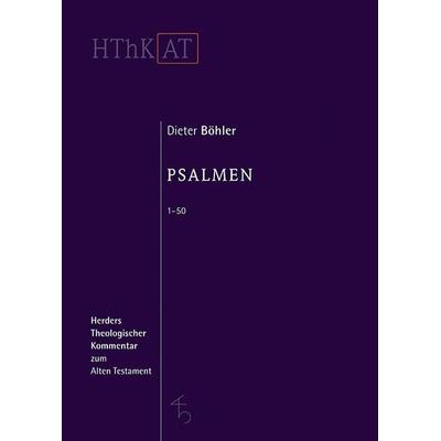 Psalmen 1 - 50, Gebundene Ausgabe von Dieter Böhler, Herder, 978-3-451-26825-0