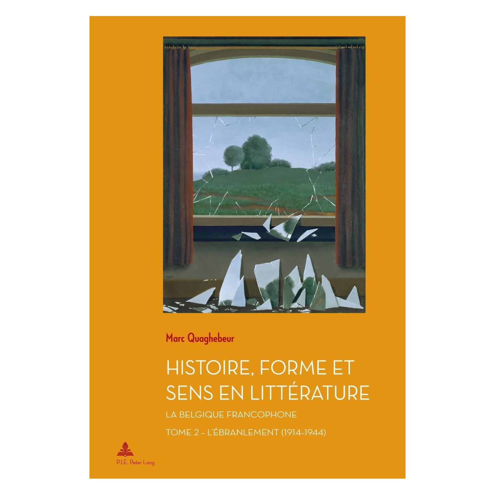 Peter Lang Histoire, Forme et Sens en Littérature (Französisch, Softcover, Marc Quaghebeur) (33321410)