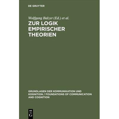 Zur Logik empirischer Theorien, Gebundene Ausgabe von , De Gruyter, 978-3-11-008236-4