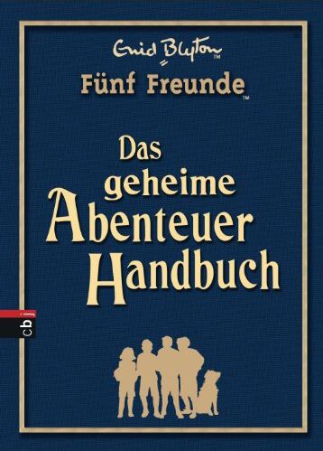 Enid Blyton - Fünf Freunde - Das geheime Abenteuer-Handbuch - Preis vom 07.10.2026 11:45:10 h