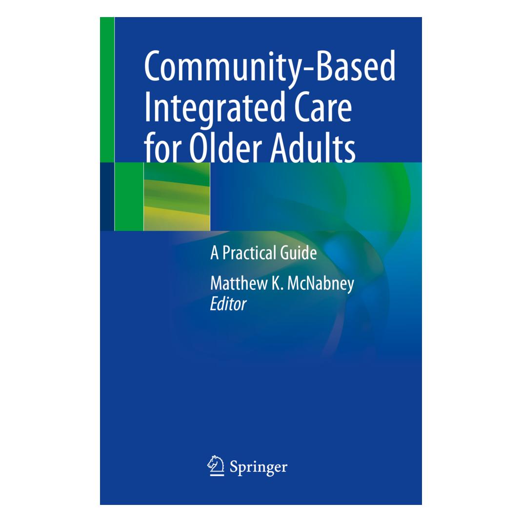 Springer Community-Based Integrated Care for Older Adults (Englisch, Matthew K. McNabney) (56836441)
