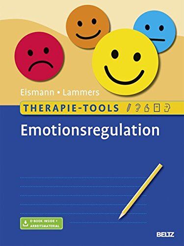 Gunnar Eismann - Therapie-Tools Emotionsregulation: Mit E-Book inside und Arbeitsmaterial - Preis vom 10.10.2026 11:48:34 h