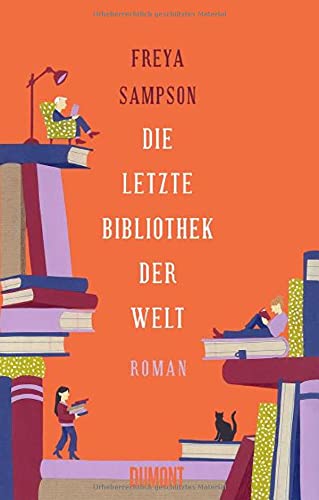 Freya Sampson - Die letzte Bibliothek der Welt: Roman - Preis vom 13.10.2026 19:28:25 h