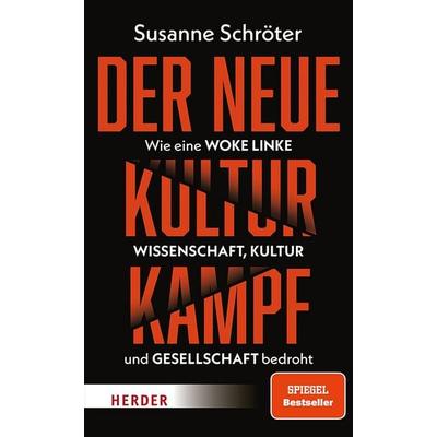 Der neue Kulturkampf, Taschenbuch von Susanne Schröter, Herder, 978-3-451-39710-3