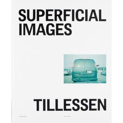 Superficial Images, Taschenbuch von Peter Tillessen, Spector Books, 978-3-95905-116-3
