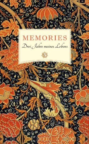 William Morris - Memories 2: Drei Jahre meines Lebens - Preis vom 10.10.2026 11:48:34 h