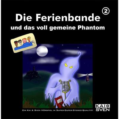 Die Ferienbande und das voll gemeine Phantom - Matthias Keller,Sven Buchholz,Kai Schwind,Chris Peters, Audio, 9783941082342