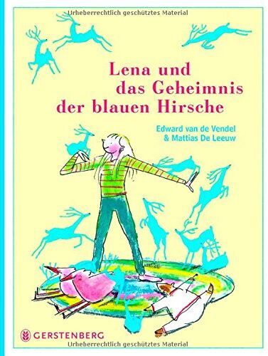 Vendel, Edward Van De - Lena und das Geheimnis der blauen Hirsche - Preis vom 11.10.2026 15:43:13 h
