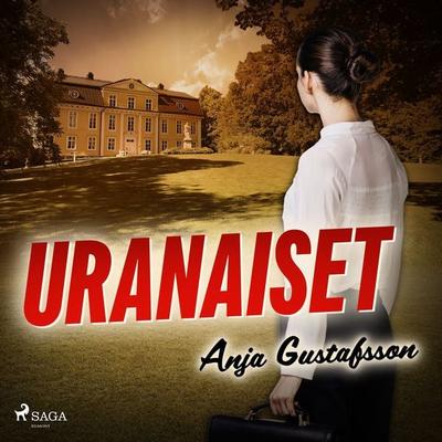 Uranaiset - Anja Gustafsson, Audio, 9788726949414