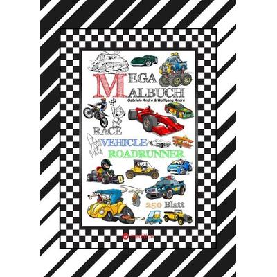 XXL MEGA MALBUCH - RACE ON - TOLLE VEHICLE MOTIVE - CARS - FLUGZEUGE - BOOTE - JETSKI - QUAD - MOTORRÄDER - UFO, Taschenbuch von Gabriele