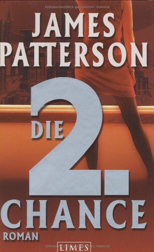 James Patterson - Die 2. Chance. Roman - Preis vom 10.10.2026 11:48:34 h