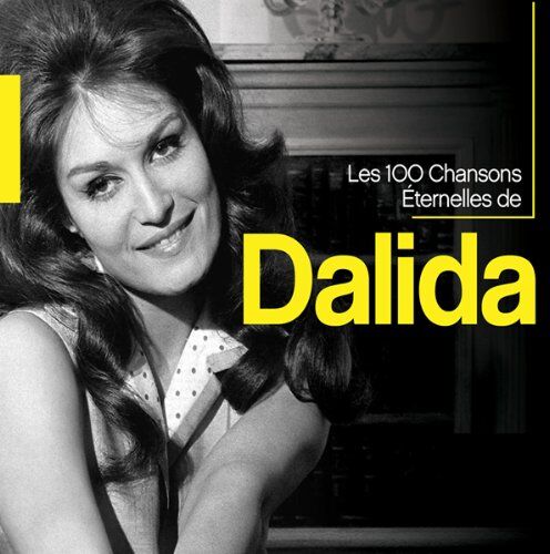 Dalida - Les 100 Chansons Eternelles - Preis vom 11.10.2026 15:43:13 h
