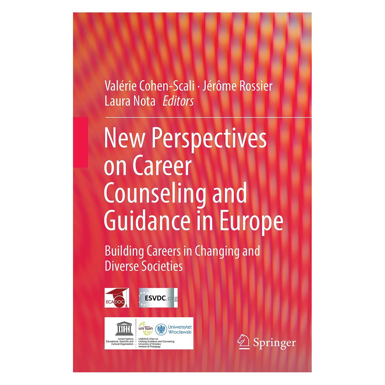Springer New perspectives on career counseling a (Englisch, Hardcover, Jerome Rossier, Laura Nota, Valérie Cohen-Scali) (9783319614755)