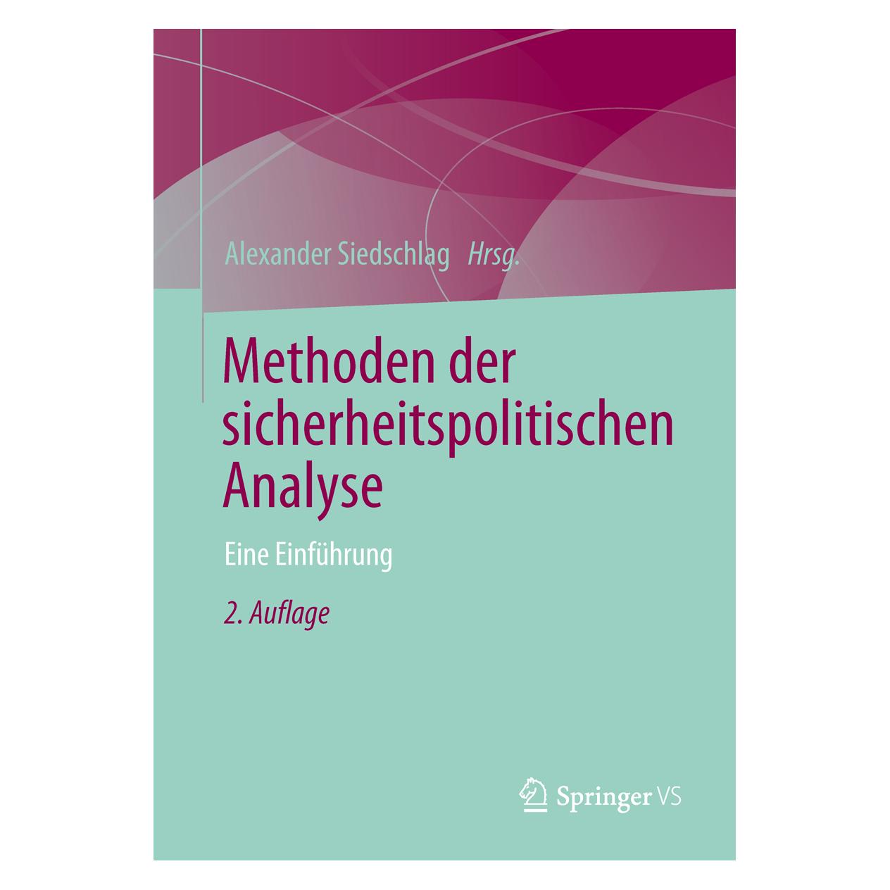 VS Methoden der sicherheitspolitischen Analyse (Deutsch, Softcover, Alexander Siedschlag) (55188608)