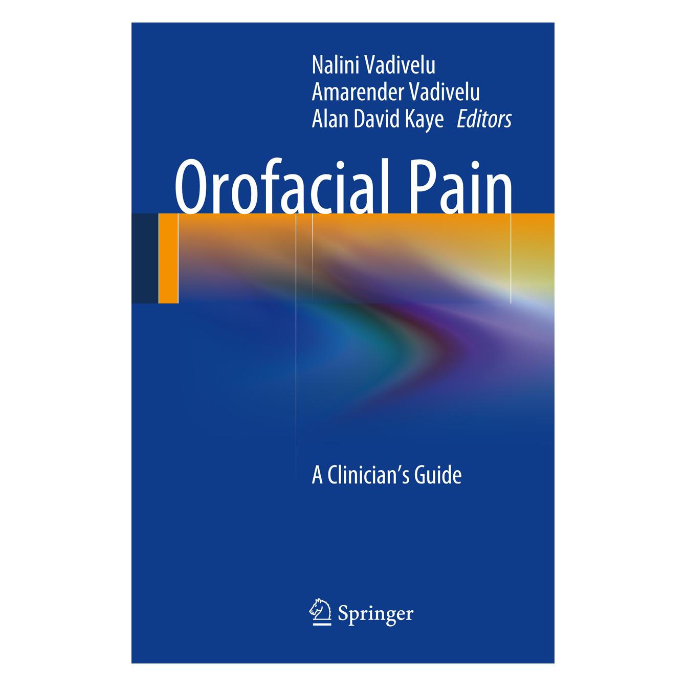 Springer Orofacial Pain (Englisch, Softcover, Alan David Kaye, Amarender Vadivelu, Nalini Vadivelu) (55526107)