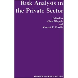 Risk Analysis in the Private Sector, Fachbücher von Vincent T. Covello, Chris Whipple