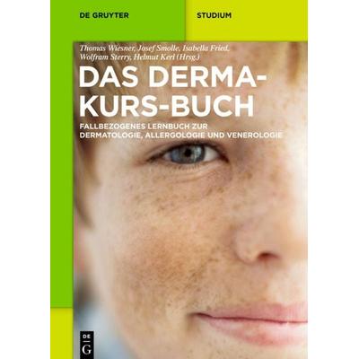 Das Derma-Kurs-Buch, Taschenbuch von , De Gruyter, 978-3-11-020067-6