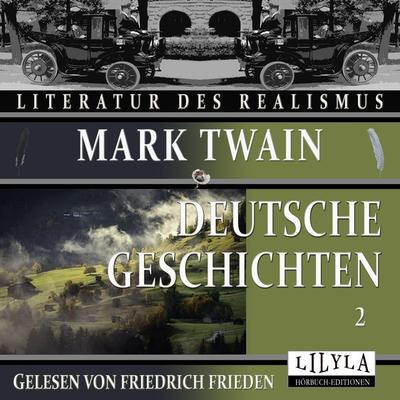 Deutsche Geschichten 2 - Mark Twain, Audio, 9783969788103