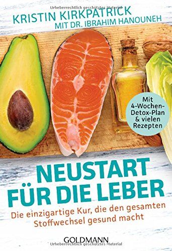 Kristin Kirkpatrick - Neustart für die Leber: Die einzigartige Kur, die den gesamten Stoffwechsel gesund macht - Preis vom 09.10.2026 07:28:09 h