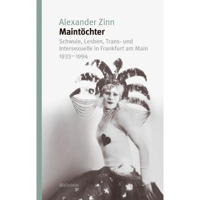 Maintöchter, Gebundene Ausgabe von Alexander Zinn, Wallstein, 978-3-8353-5719-8
